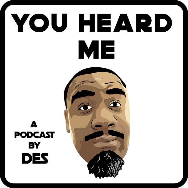 You Heard Me Podcast Podcast Artwork Image
