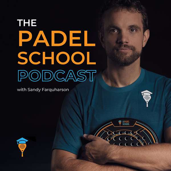 The Padel School Podcast Podcast Artwork Image