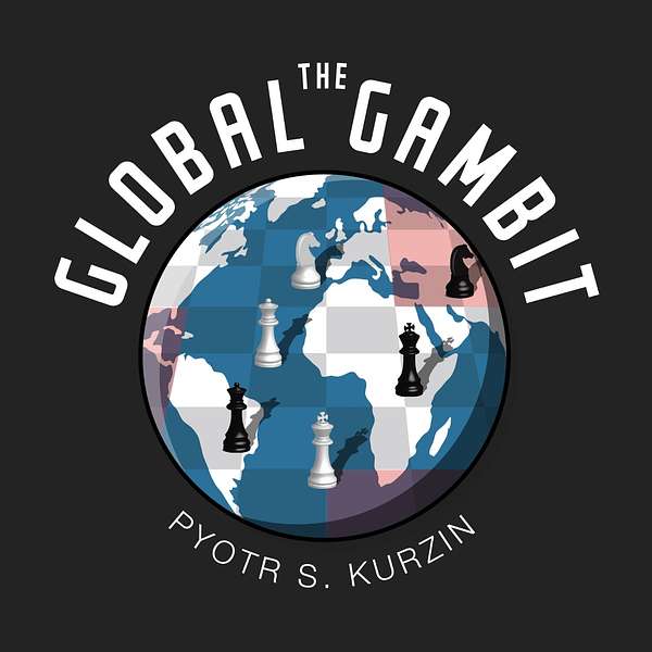 The Global Gambit  Podcast Artwork Image