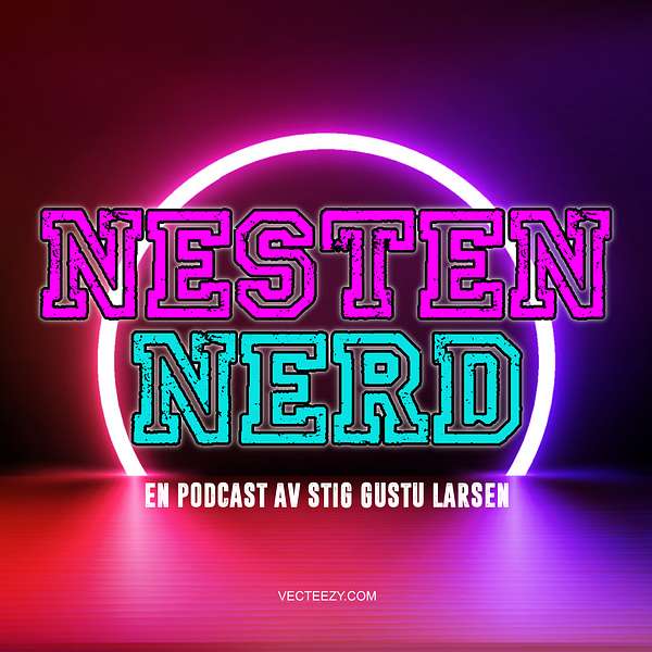 Nesten Nerd Podcast Artwork Image