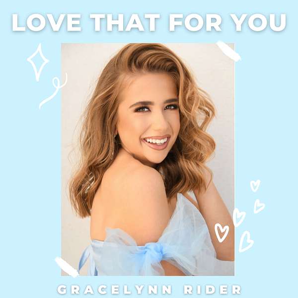Love that for you Podcast Artwork Image