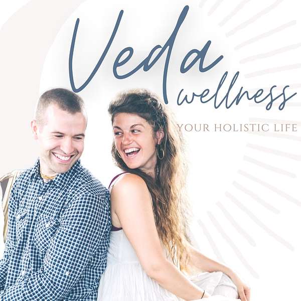 Veda Wellness - Your Holistic Life Podcast Artwork Image