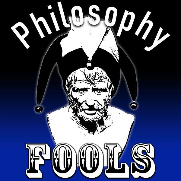 Philosophy Fools Podcast Artwork Image