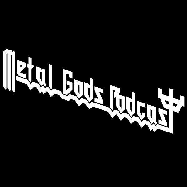 Metal Gods Podcast Podcast Artwork Image