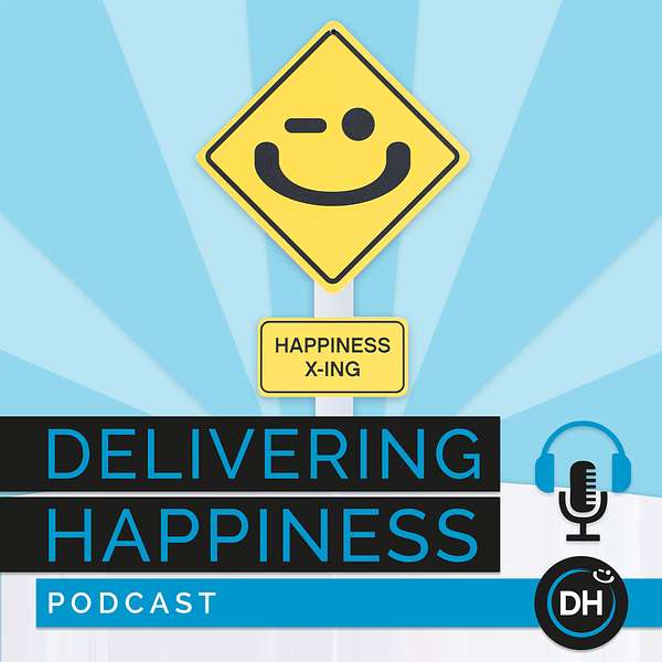 The Delivering Happiness Podcast Podcast Artwork Image
