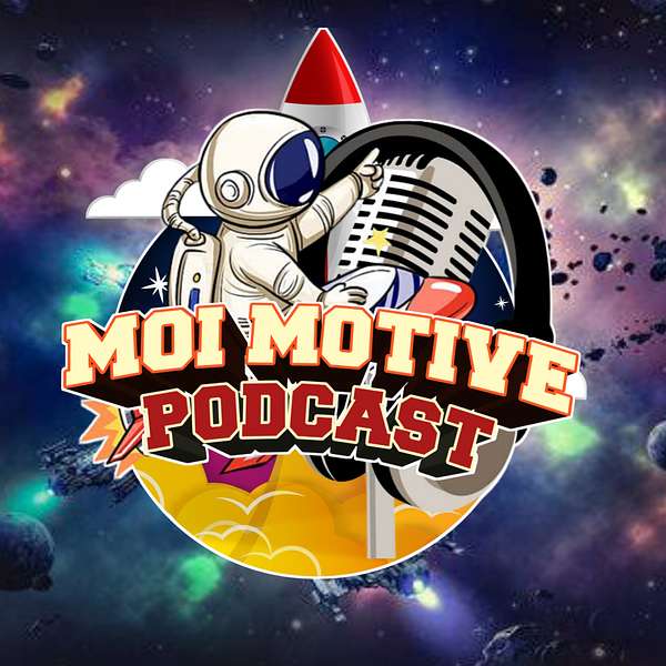 The Moi Motive PodCast Podcast Artwork Image