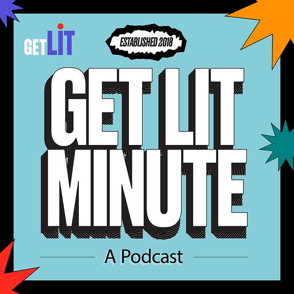 Get Lit Minute Podcast Artwork Image