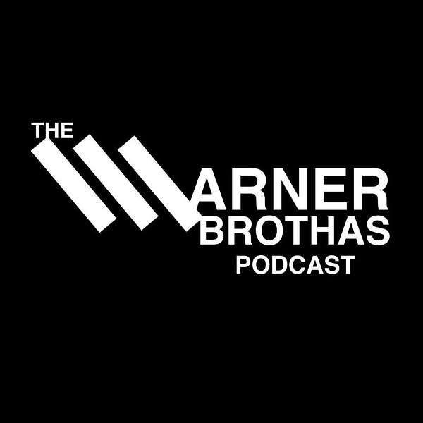 The Warner Brothas Podcast Podcast Artwork Image