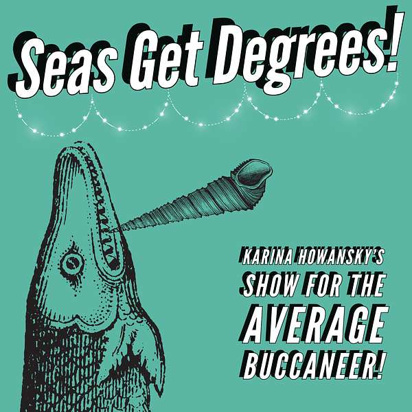 Seas Get Degrees Podcast Artwork Image