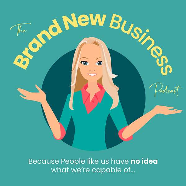 The Brand New Business Podcast Podcast Artwork Image