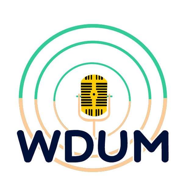 WDUM Podcast Artwork Image