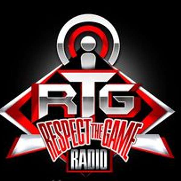 Respect The Game Radio Podcast Artwork Image