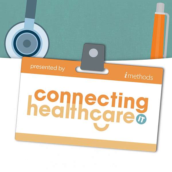 Connecting Healthcare IT Podcast Artwork Image