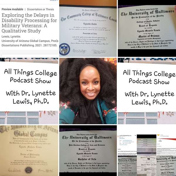 "All Things College Podcast Show with Dr. Lynette Lewis, Ph.D." Podcast Artwork Image