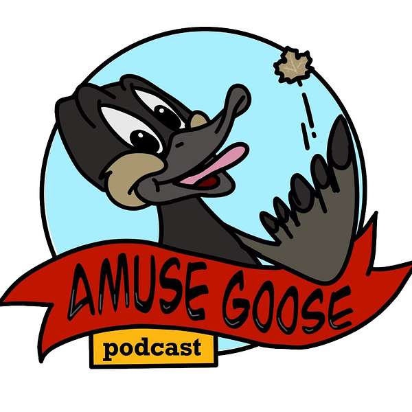 Amuse Goose Podcast Podcast Artwork Image