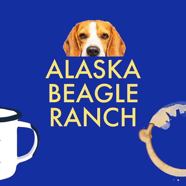 Alaska Beagle Ranch Podcast Artwork Image