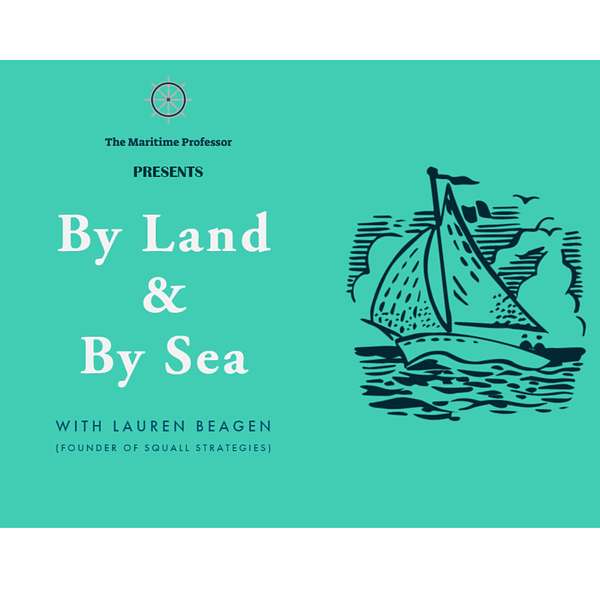By Land and By Sea Podcast Artwork Image