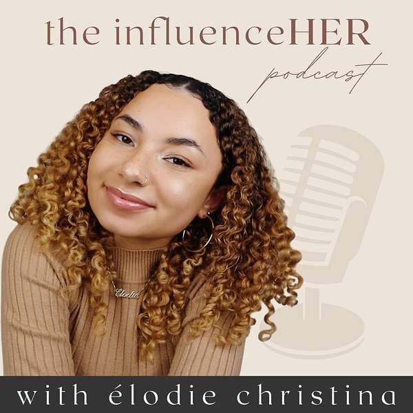 the influenceHER podcast Podcast Artwork Image