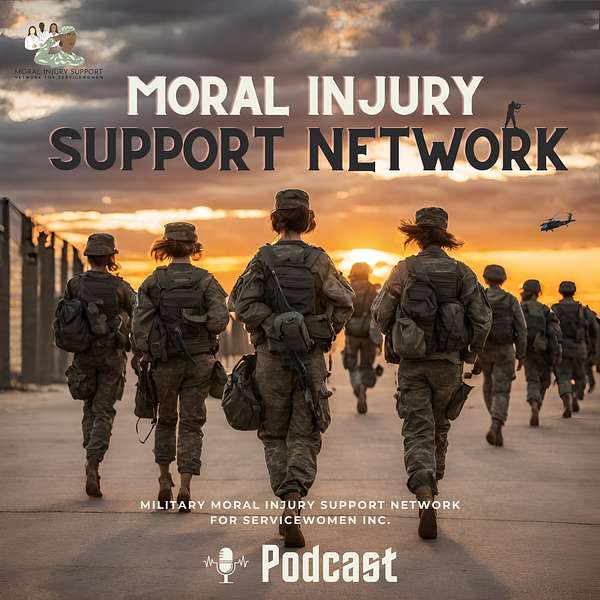 Moral Injury Support Network Podcast Podcast Artwork Image