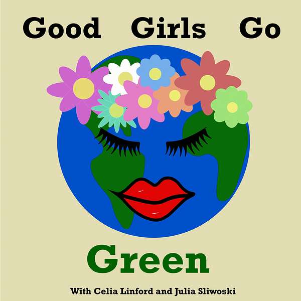 Good Girls Go Green Podcast Artwork Image