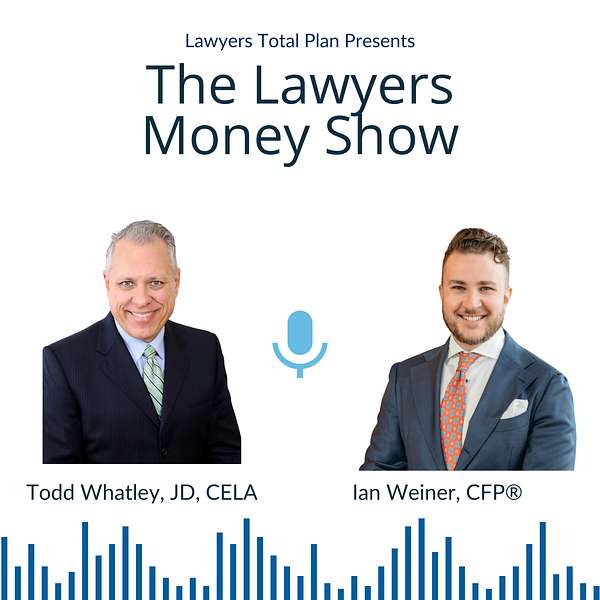 The Lawyer's Money Show Podcast Artwork Image