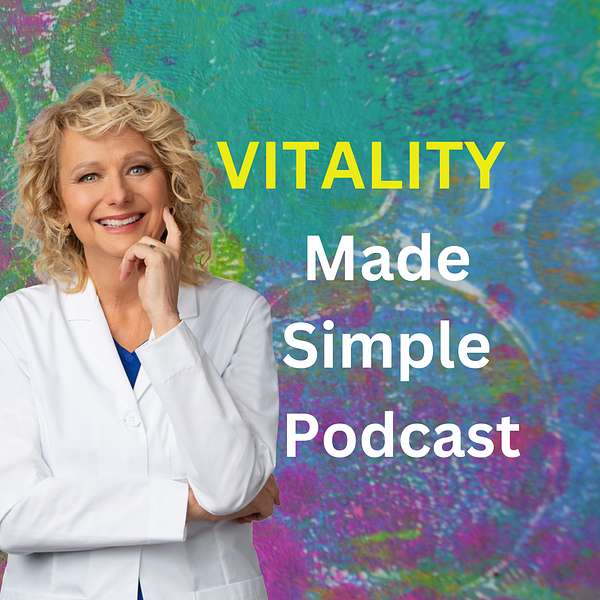 Vitality Made Simple Podcast Artwork Image