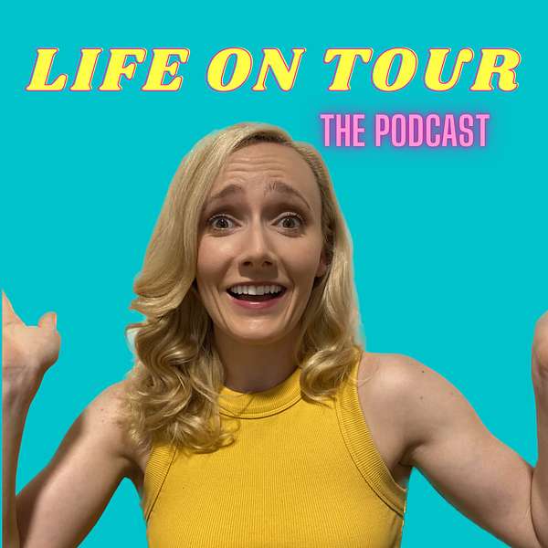Life On Tour Podcast Artwork Image