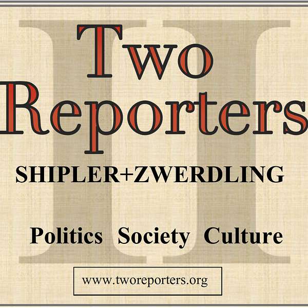 TWO REPORTERS  Podcast Artwork Image