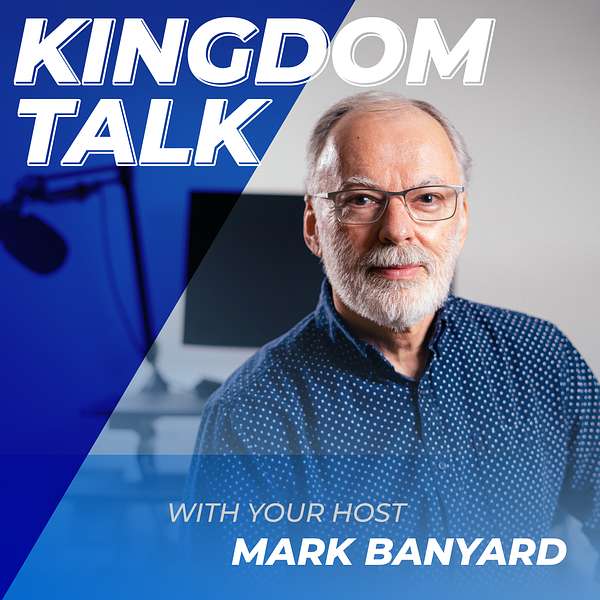 Kingdom Talk! Podcast Artwork Image