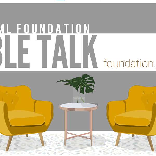 KML Foundation Table Talk Podcast Artwork Image