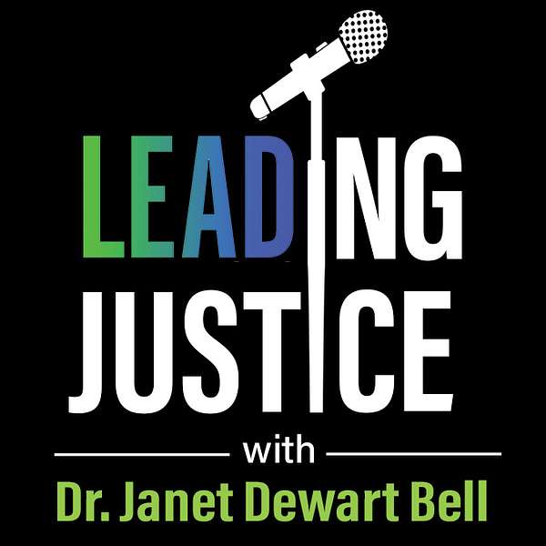 LEADing Justice Podcast Artwork Image