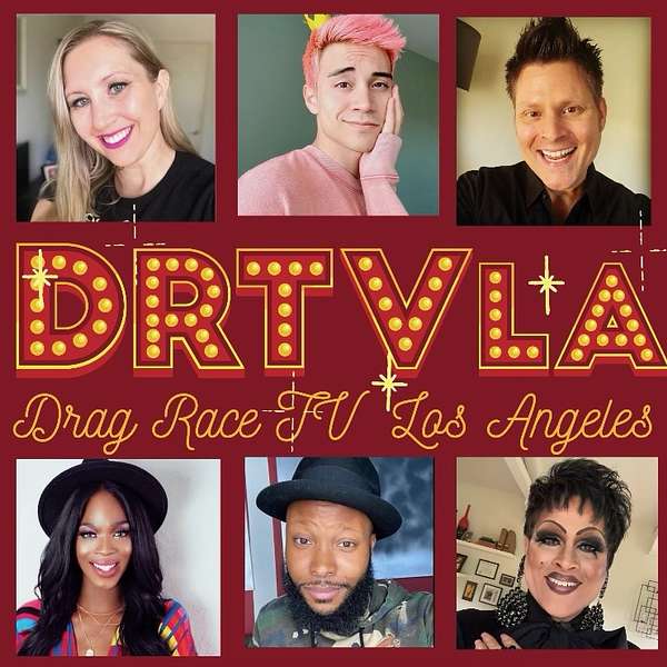 Drag Race TV LA - DRTVLA Podcast Artwork Image