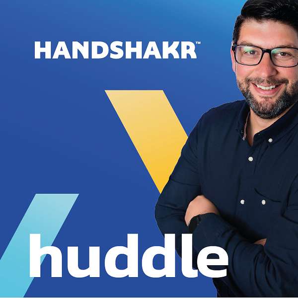 The Handshakr Huddle - B2B war stories and anecdotes from tech and telco execs. Podcast Artwork Image