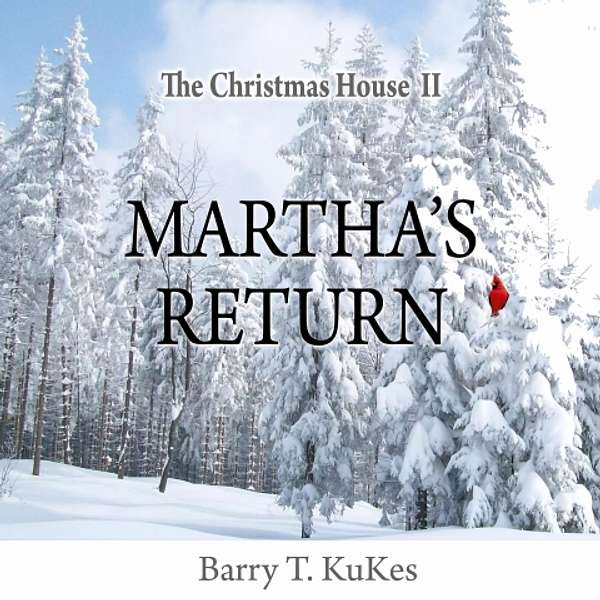 The Christmas House II - Martha's Return Podcast Artwork Image
