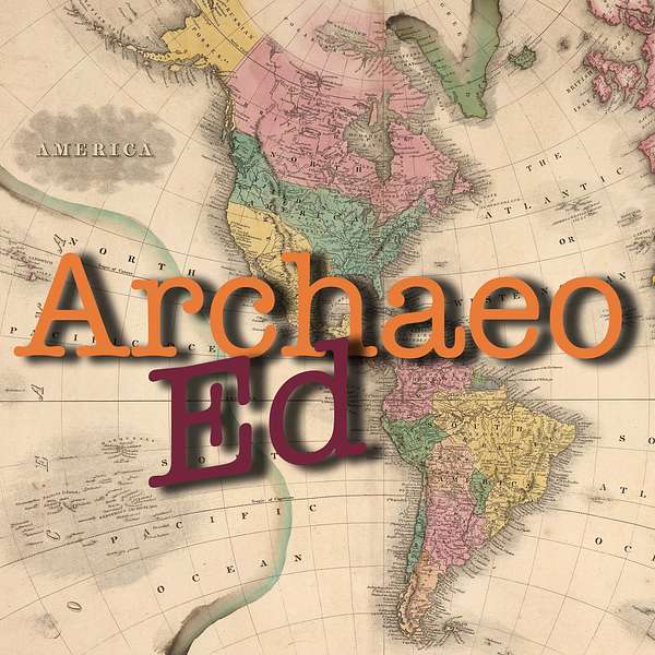 ArchaeoEd Podcast Podcast Artwork Image
