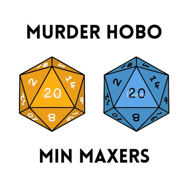 Murder Hobo Min Maxers Podcast Artwork Image