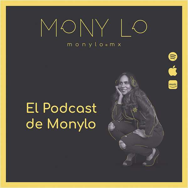 El Podcast de MonyLo Podcast Artwork Image