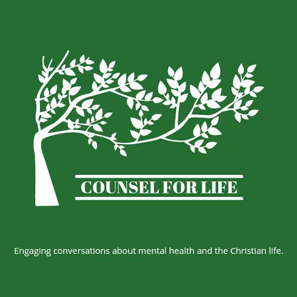 Counsel for Life Podcast Artwork Image