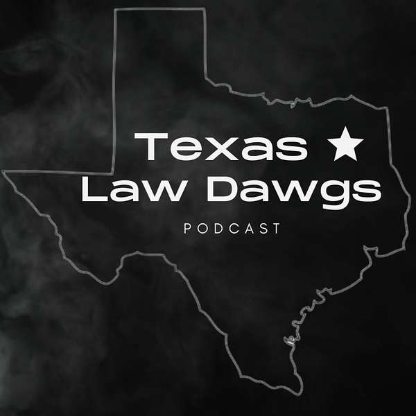 Texas Law Dawgs Podcast Podcast Artwork Image