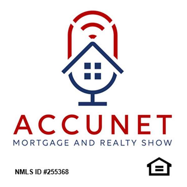 The Accunet Mortgage and Realty Show Podcast Artwork Image