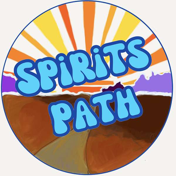 Spirits Path Podcast Podcast Artwork Image