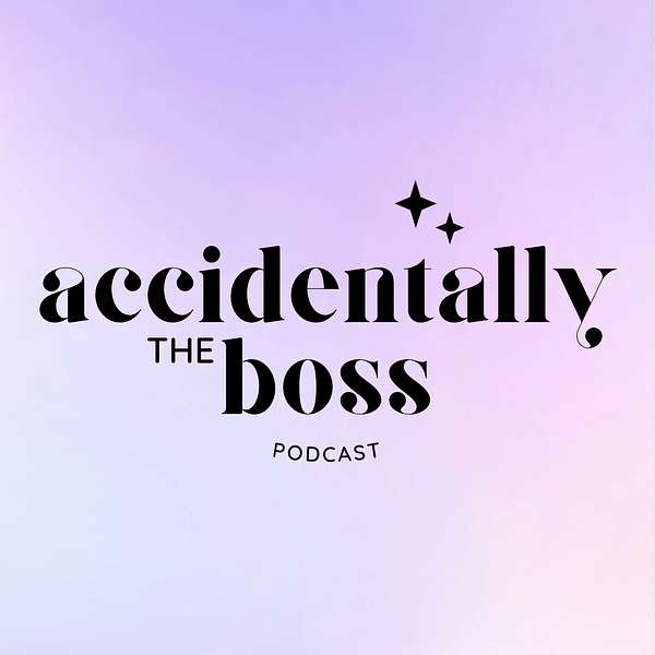 Accidentally the Boss Podcast Artwork Image