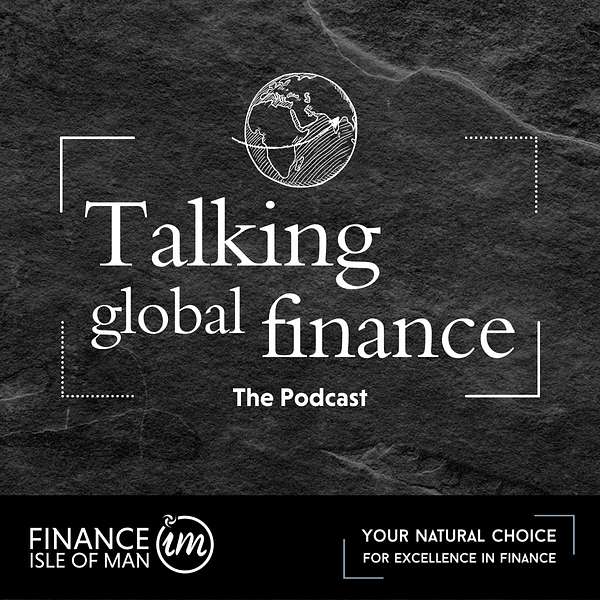 Talking Global Finance Podcast Artwork Image