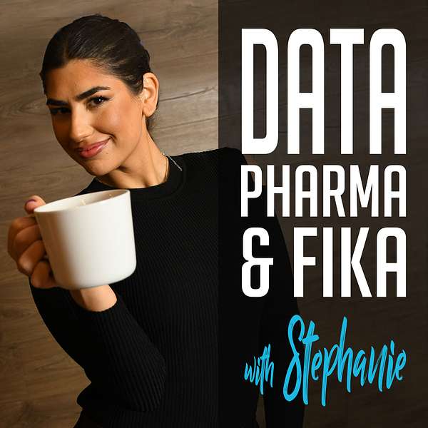 Data, Pharma & Fika Podcast Artwork Image