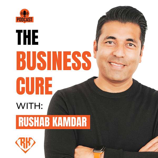 The Business Cure Podcast Podcast Artwork Image