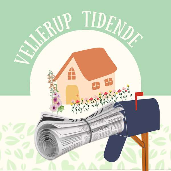 Vellerup Tidende - en podcast om hverdagslivet i Vellerup Sommerby Podcast Artwork Image