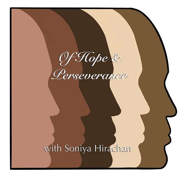Of Hope and Perseverance Podcast Artwork Image