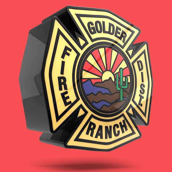 Golder Ranch Fire District Podcast Artwork Image