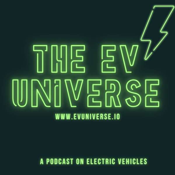 The EV Universe Pod Podcast Artwork Image