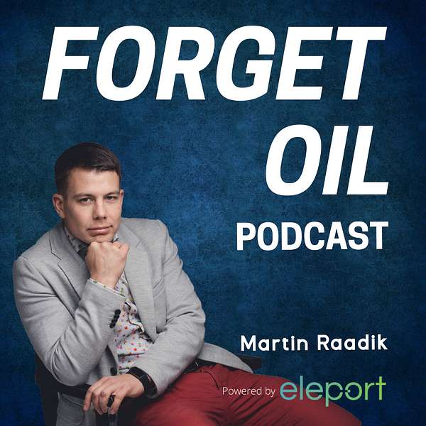 Forget Oil Podcast  Podcast Artwork Image